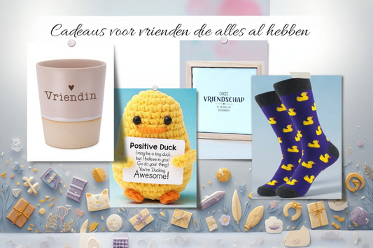 Cadeaus voor vrienden die alles al hebben