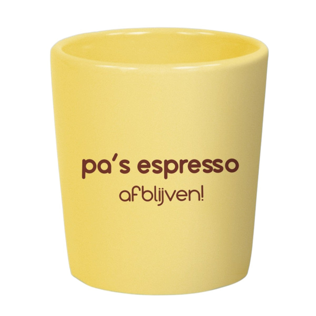 Espresso kopje – Pa's espresso afblijven!