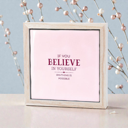 Liefs in een Lijstje – Believe quote