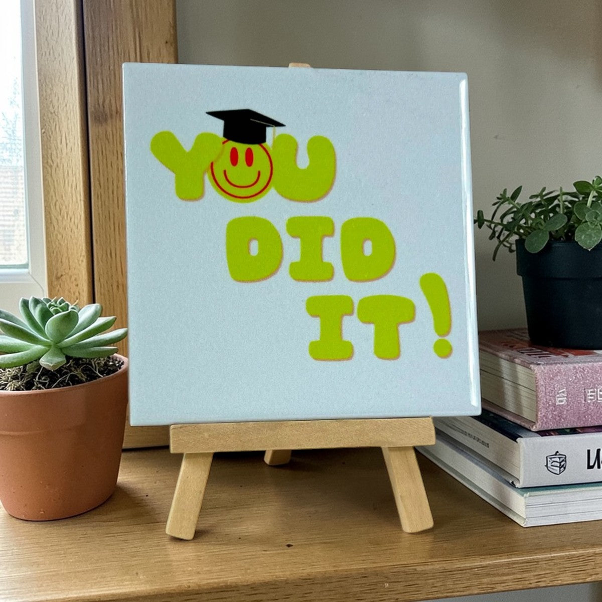 Tegeltje met tekst – You did it