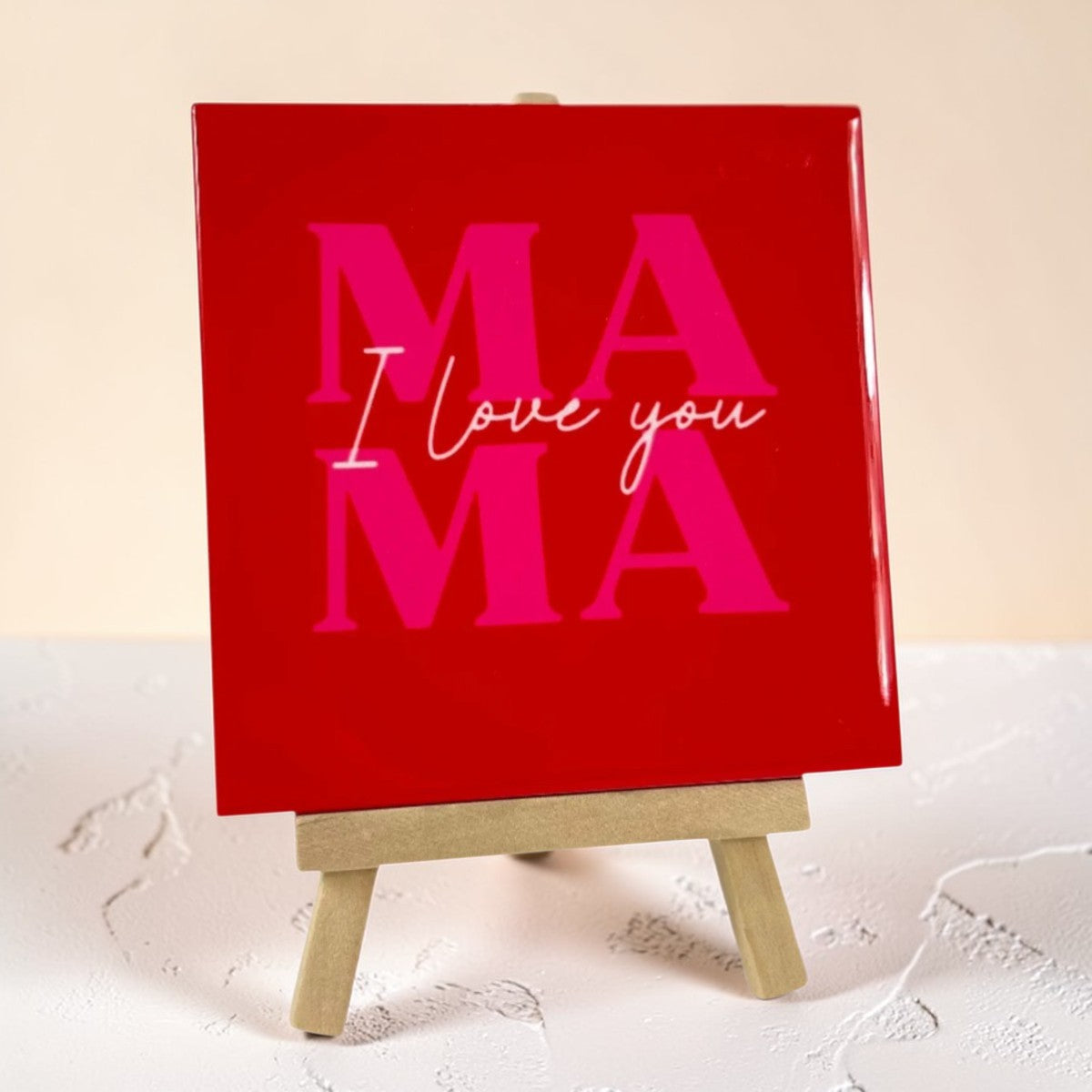 Tegeltje met tekst – Mama I love you