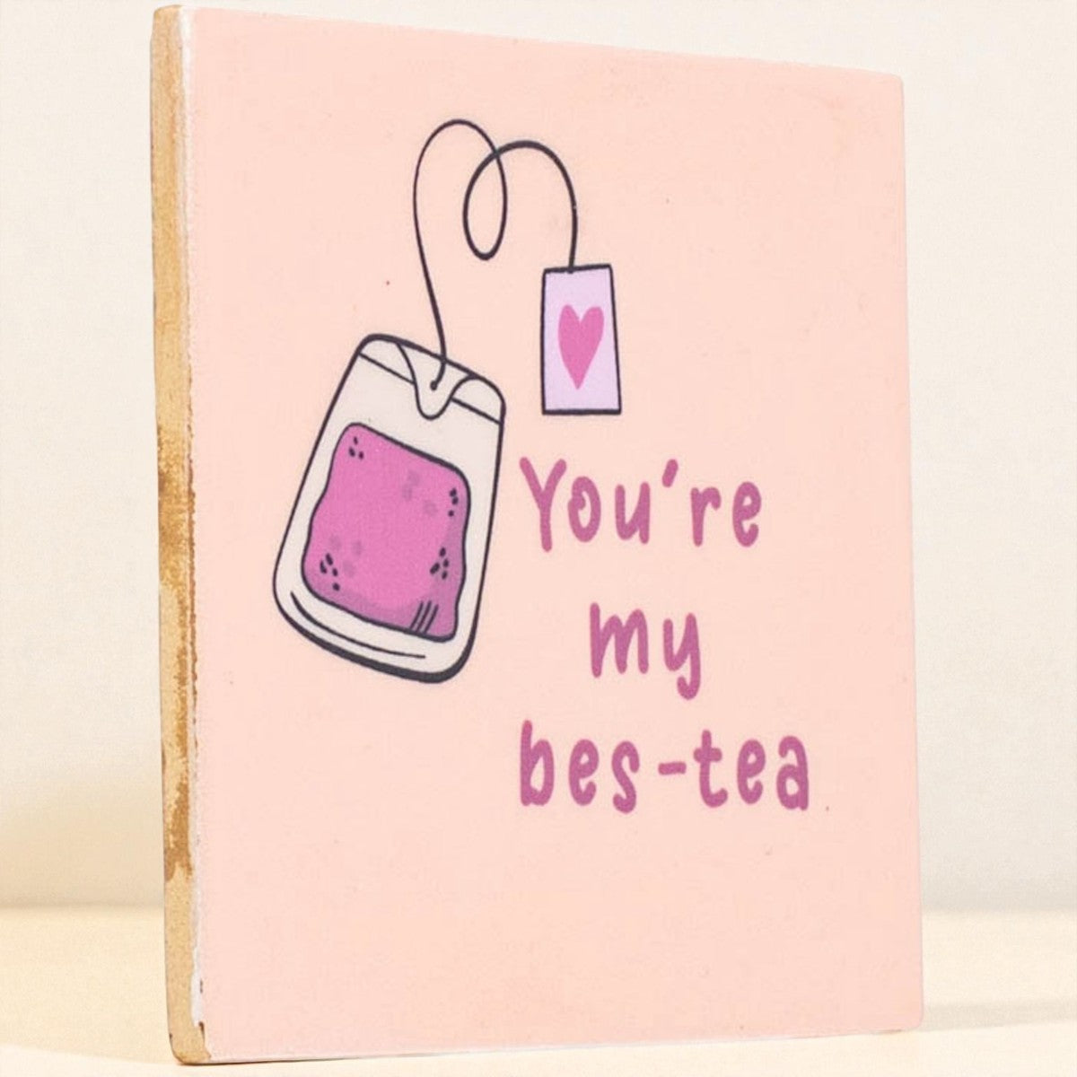☕ Tegeltje “You’re my best-tea” van keramiek