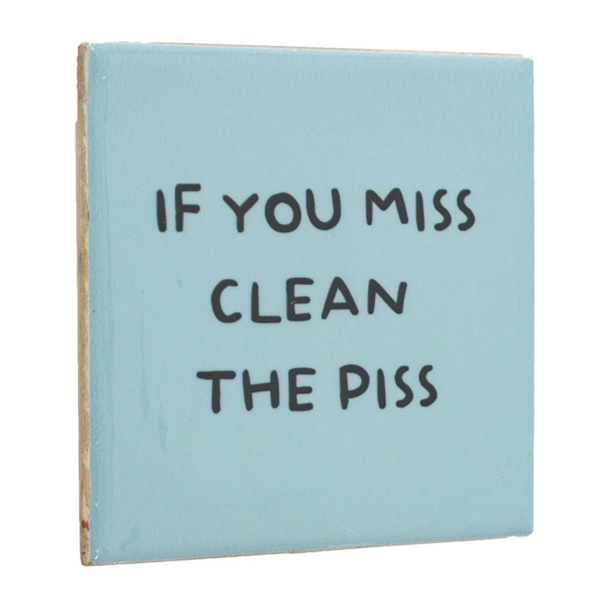Tegeltje “If you miss clean the piss”